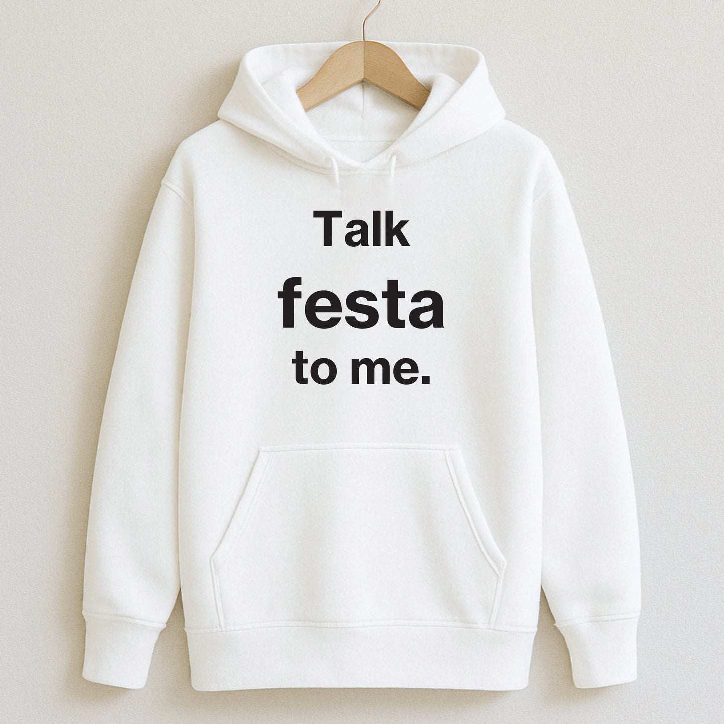Talk festa to me. - Hoodie / White / S - T-Shirts and Hoodies
