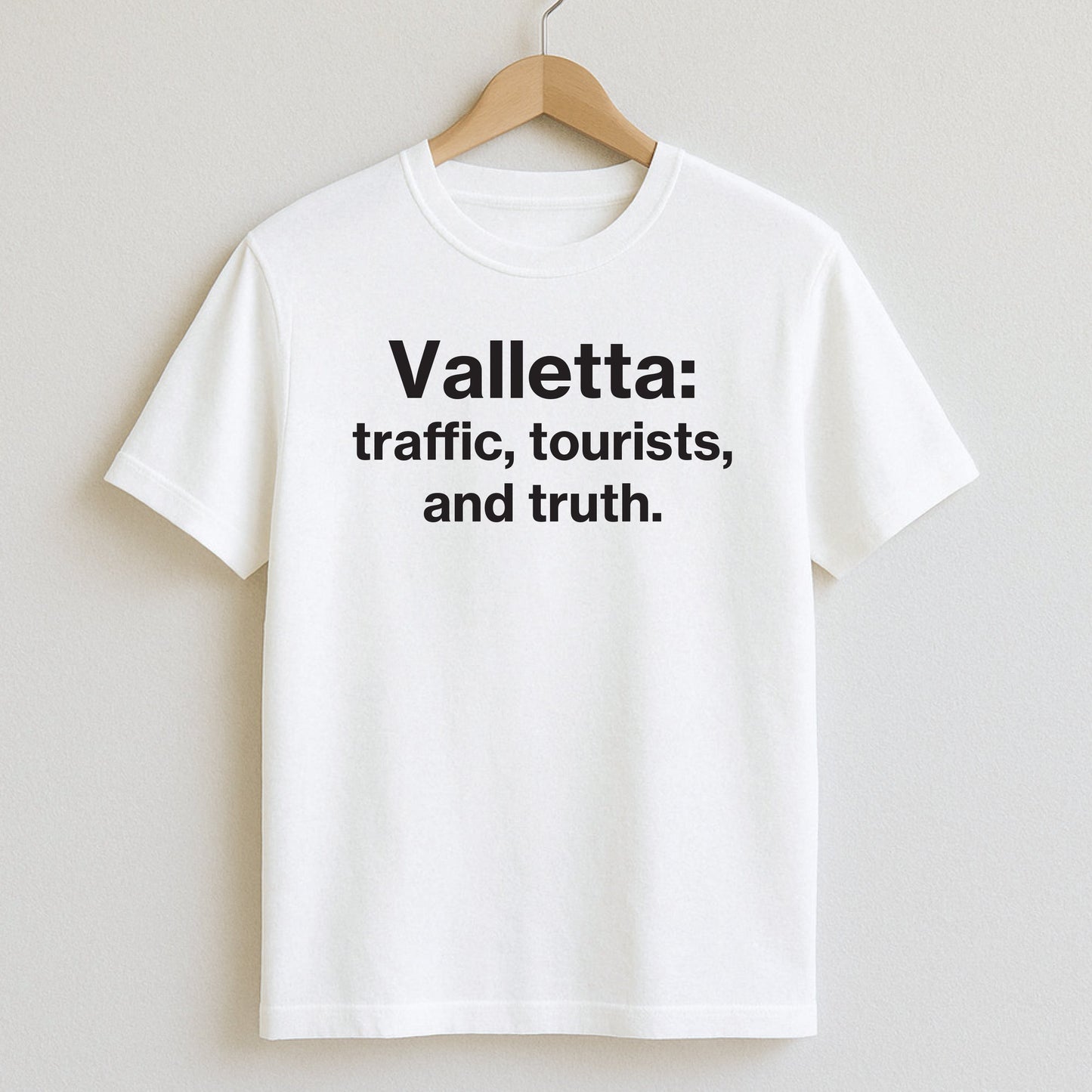 Valletta – traffic tourists and truth. - T-Shirts and Hoodies
